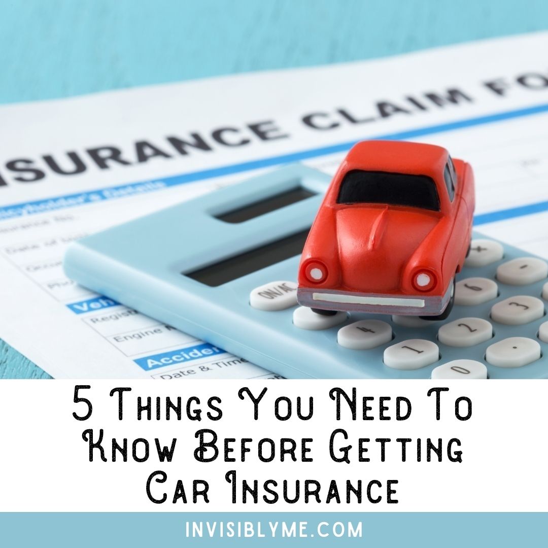 A close up photo of a piece of paper reading 'insurance claim form' with a blue calculator on top. On top of the calculator is a little red toy car. Underneath is the post title: 5 things you need to know before getting car insurance.