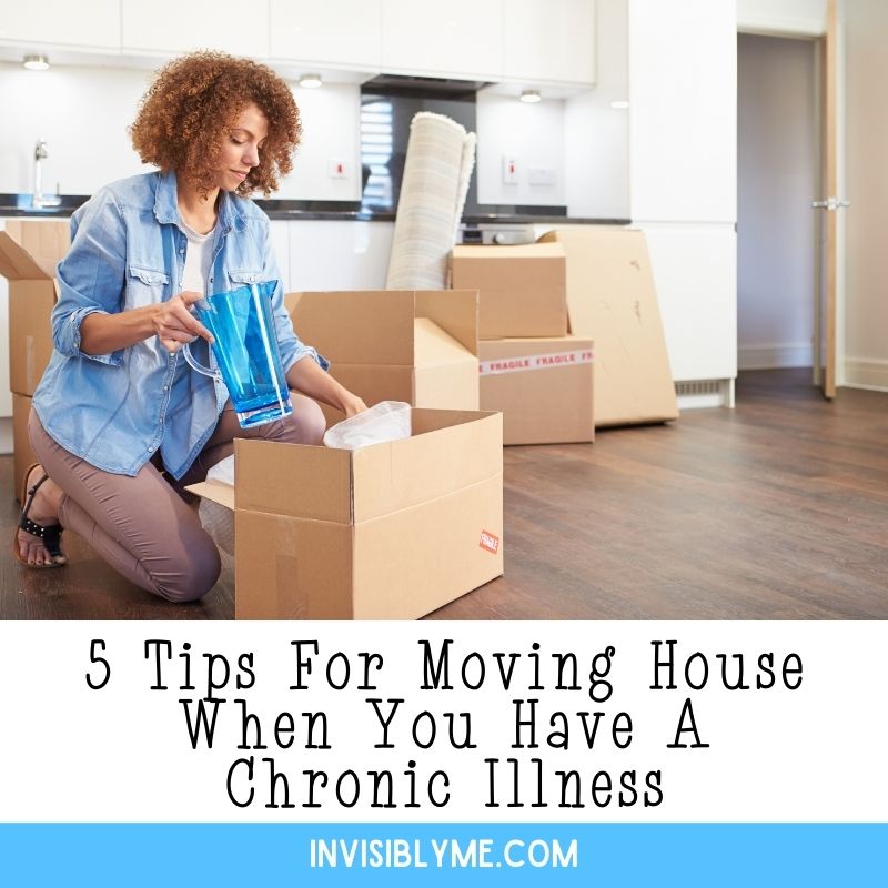 A photo of a woman in her kitchen packing a water jug into a box. There are several boxes behind her of things packed up ready to move. Below is the post title: 5 tips for moving house when you have a chronic illness.