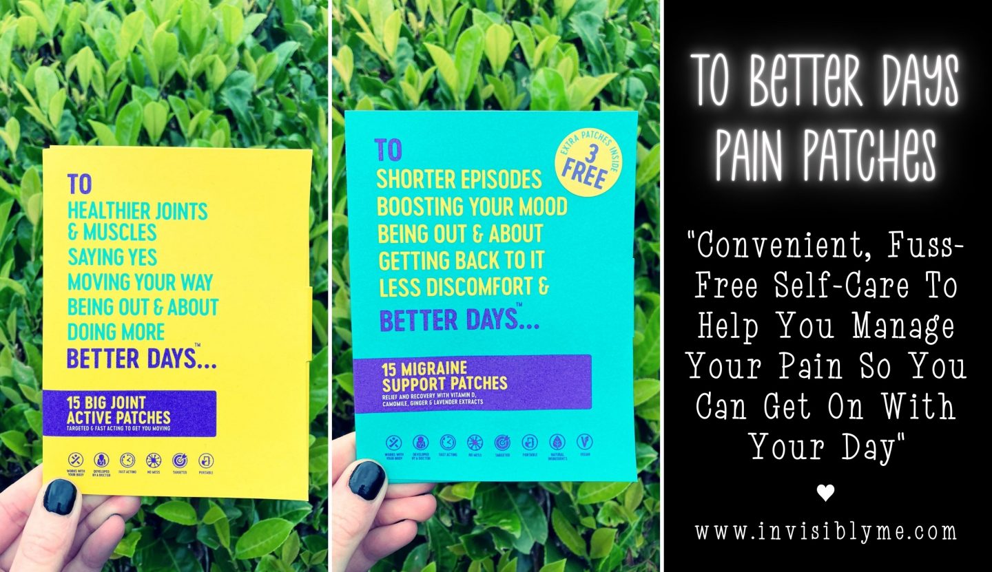 A collage of three sections. The first two show me holding the joint patches in a yellow cardboard sleeve and the migraine patches in the green sleeve respectively. The third section is text, reading: To Better Days Pain Patches. Convenient, fuss-free self-care to help you manage your pain so you can get on with your day.