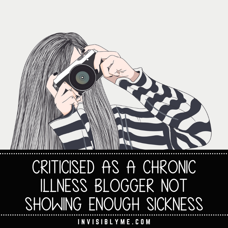A black and white cartoon drawing of a woman with long hair taking a photo with a camera. Below is the post title : "Criticised as a chronic illness blogger not showing sick photos".